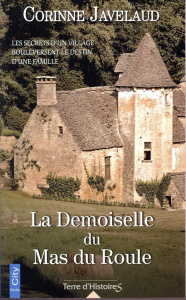 La demoiselle du Mas du Roule - Javelaud Corinne
