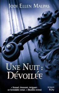 Une nuit : Dévoilée - Malpas Jodi Ellen ; Michel Julien