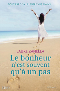 Le bonheur n'est souvent qu'à un pas - Zanella Laure