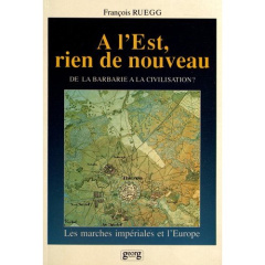 A l'Est, rien de nouveau - Ruegg François