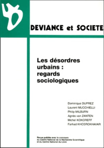 Déviance et Société Volume 24 N° 4/2000 : Les désordres urbains : regards sociologiques - DUPREZ/DOMINIQU