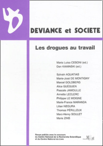Déviance et Société Volume 27 N° 3/2003 : Les drogues au travail - Cesoni Maria-Luisa ; Kaminski Dan