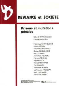 Déviance et Société Volume 30 N° 3/2006 : Prisons et mutations pénales - Chantraine Gilles ; Mary Philippe