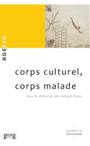 Corps culturel, corps malade - Press Jacques