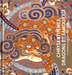 Chrysanthèmes, dragons et samouraïs. La céramique japonaise du Musée Ariana, Edition bilingue frança - Quintero Pérez Ana ; Anthonioz Stanislas ; Naef Ga