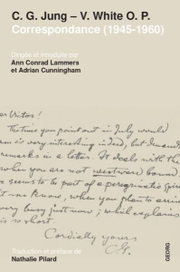 Correspondance (1945-1960). Psychologie et Théologie du Bien et du Mal - Jung Carl Gustav ; White Victor ; Conrad Lammers A