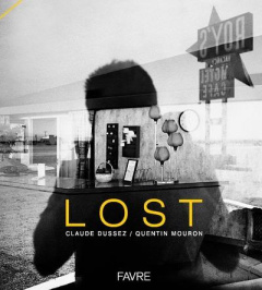 Lost - Dussez Claude ; Mouron Quentin