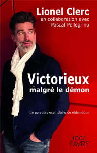 Victorieux malgré le démon - Clerc Lionel ; Pellegrino Pascal