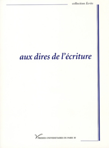 Aux dires de l'écriture - André Marie Odile ; Souchon Patrick
