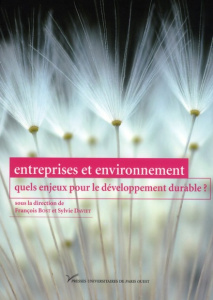 Entreprises et environnement : quels enjeux pour le développement durable ? - Bost François ; Daviet Sylvie