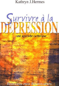 SURVIVRE A LA DEPRESSION - HERMES, KATHRYN J.
