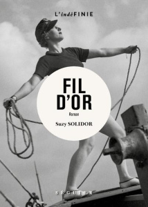 Fil d'or - Solidor Suzy ; Barrot Olivier