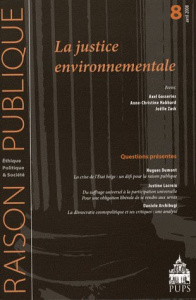 Raison Publique N° 8, Avril 2008 : La justice environnementale - Gosseries Axel ; Habbard Anne-Christine ; Zask Joë