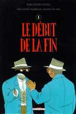 Julius Corentin Acquefacques, prisonnier des rêves Tome 4 : Le début de la fin, la fin du début. L'é - Mathieu Marc-Antoine