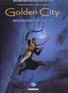 Golden City Tome 4 : Goldy - Pecqueur Daniel ; Malfin Nicolas ; Schelle Pierre