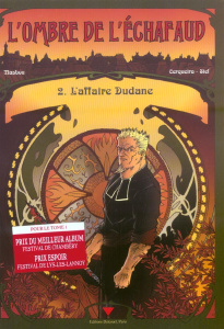 L'ombre de l'échafaud Tome 2 : L'affaire Dudane - Masbou Jean-Luc ; Cerqueira David