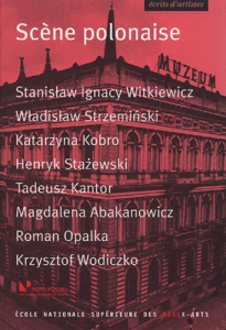 Scène polonaise - Wodiczko Krzysztof ; Kantor Tadeusz ; Witkiewicz S