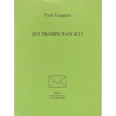 Qui trompe-t-on ici ? - Gauguin Paul