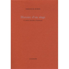 Histoire d'un singe et autres histoires d'animaux - Roïdis Emmanuel