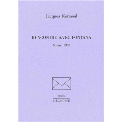 Rencontre avec Fontana. Milan, 1962 - Kermoal Jacques