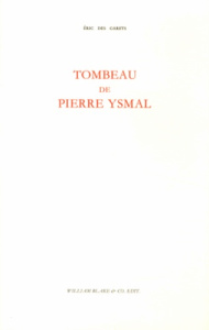 Tombeau de Pierre Ysmal - Des Garets Eric