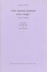 Nos ennemis dessinent notre visage. Aveux et expiations, Edition bilingue français-allemand - Michel Jean-Paul
