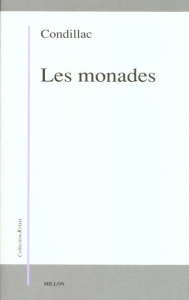 Les monades - Condillac Etienne de