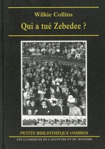 QUI A TUE ZEBEDEE ? - COLLINS W W.