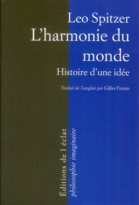 L'HARMONIE DU MONDE - HISTOIRE D'UNE IDEE - SPITZER LEO
