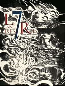 Le sang des 7 Rois Tome 5 - Goddyn Régis