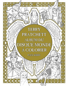 Terry Pratchett. Album du disque-monde à colorier - Kidby Paul ; Pratchett Terry ; Couton Patrick