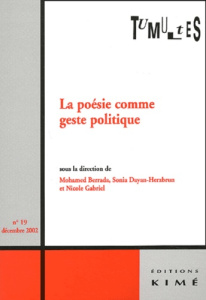 Tumultes N° 19, Décembre 2002 : La poésie comme geste politique - Berrada Barbara ; Dayan-Herzbrun Sonia ; Gabriel N
