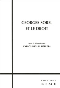 Georges Sorel et le droit - Herrera Carlos Miguel