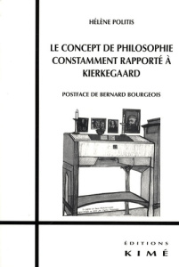 Le concept de philosophie constamment rapporté a Kierkegaard - Politis Hélène