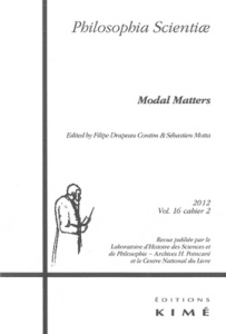 Philosophia Scientiae Volume 16 N° 2/2012 : Modal Matters - Drapeau Contim Filipe ; Motta Sébastien