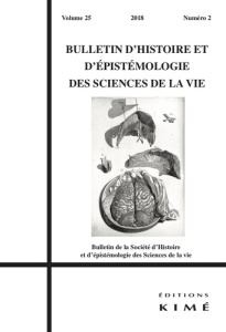 Bulletin d'histoire et d'épistémologie des sciences de la vie Volume 25 N°2/2018 : Histoire de l'ex - Cherici Céline