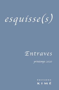 Esquisse(s) N° 16 : Entrave - Viennot Eliane