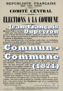 Commun-Commune. Penser la Commune de Paris (1871) - Dupeyron Jean-François