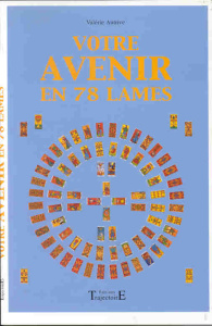 Votre avenir en 78 lames - Autrive Valérie