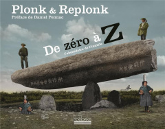 De zéro à Z. L'abécédaire de l'inutile - PLONK & REPLONK