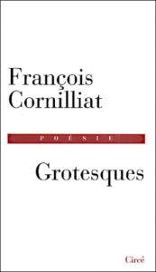 Grotesques - Cornilliat François
