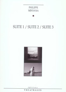 Suite 1-Suite 2-Suite 3 - Minyana Philippe