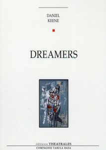 Dreamers - Keene Daniel ; Magois Séverine
