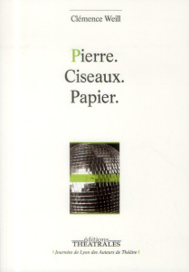 Pierre ciseaux papier - Weill Clémence