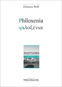 Philoxenia. In varietate concordia - Weill Clémence