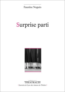 Surprise parti - Noguès Faustine