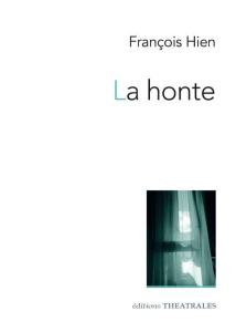 La honte - Hien François