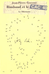 Rimbaud et le CAC 40 - Cescosse Jean-Pierre