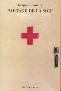 Partage de la soif - Chauviré Jacques