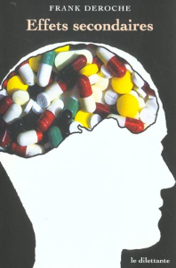 Effets secondaires - Deroche Frank